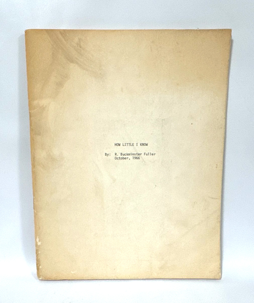How Little I know by R Buckminster Fuller October 1966 Softcover Stapled Wraps