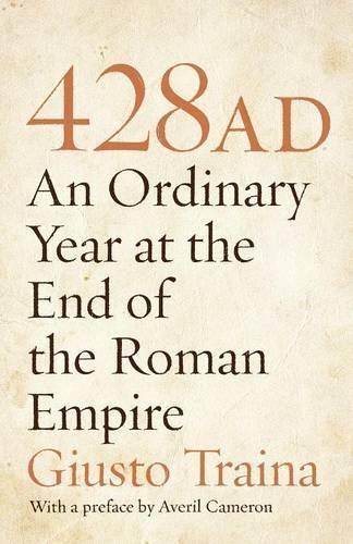 428 AD – An Ordinary Year at the En…, Cameron, Averil