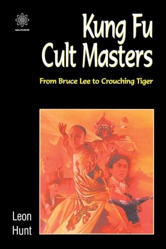 Kung Fu Cult Masters – Paperback By Hunt, Leon – VERY GOOD