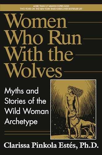 Women Who Run with the Wolves – Hardcover, by Estés Phd Clarissa – Very Good b