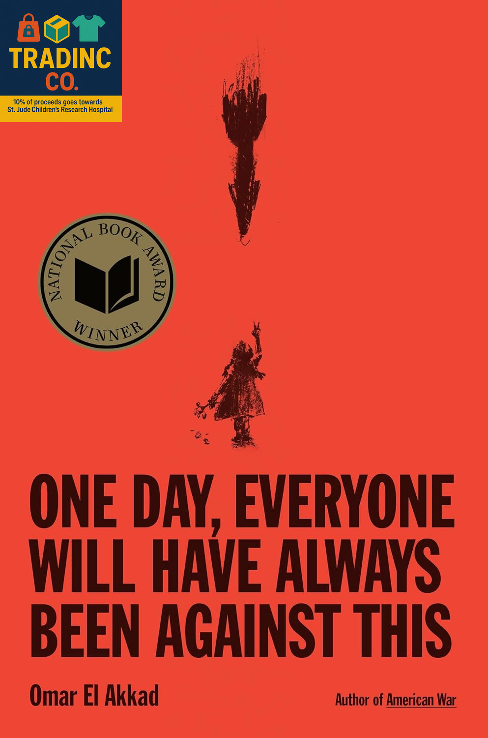 One Day, Everyone Will Have Opposed This: National Book Award Winner
