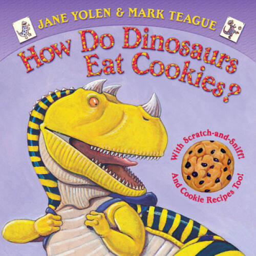 How Do Dinosaurs Eat Cookies? – Hardcover By Yolen, Jane – GOOD
