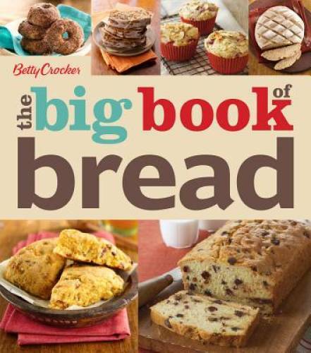 Betty Crocker The Big Book of Bread (Betty Crocker Big Book) – VERY GOOD
