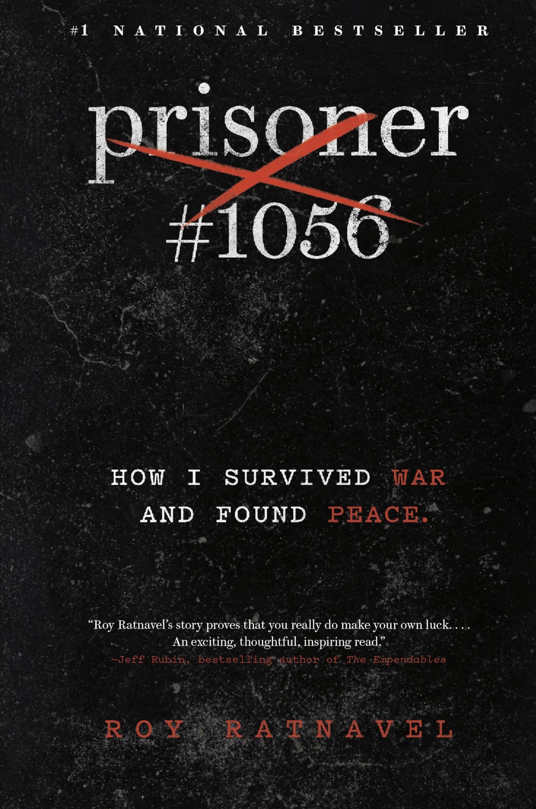 Prisoner #1056: How I Survived War and Found Peace, Ratnavel, Roy, Excellent Boo