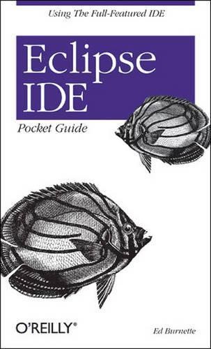 Ed Burnette Eclipse Ide Pocket Guide (Paperback) Pocket References Ser.