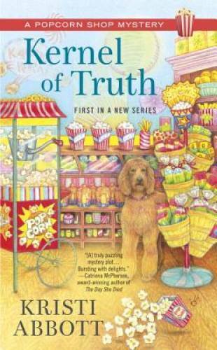 Kernel of Truth (A Popcorn Shop Mystery) – Mass Market Paperback – GOOD