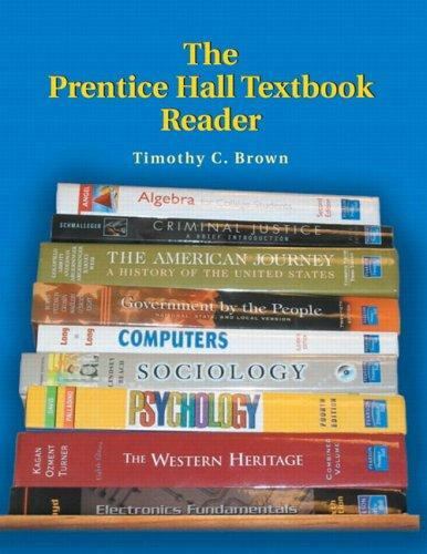 The Prentice Hall Textbook Reader (4th Edition) by Tim Brown