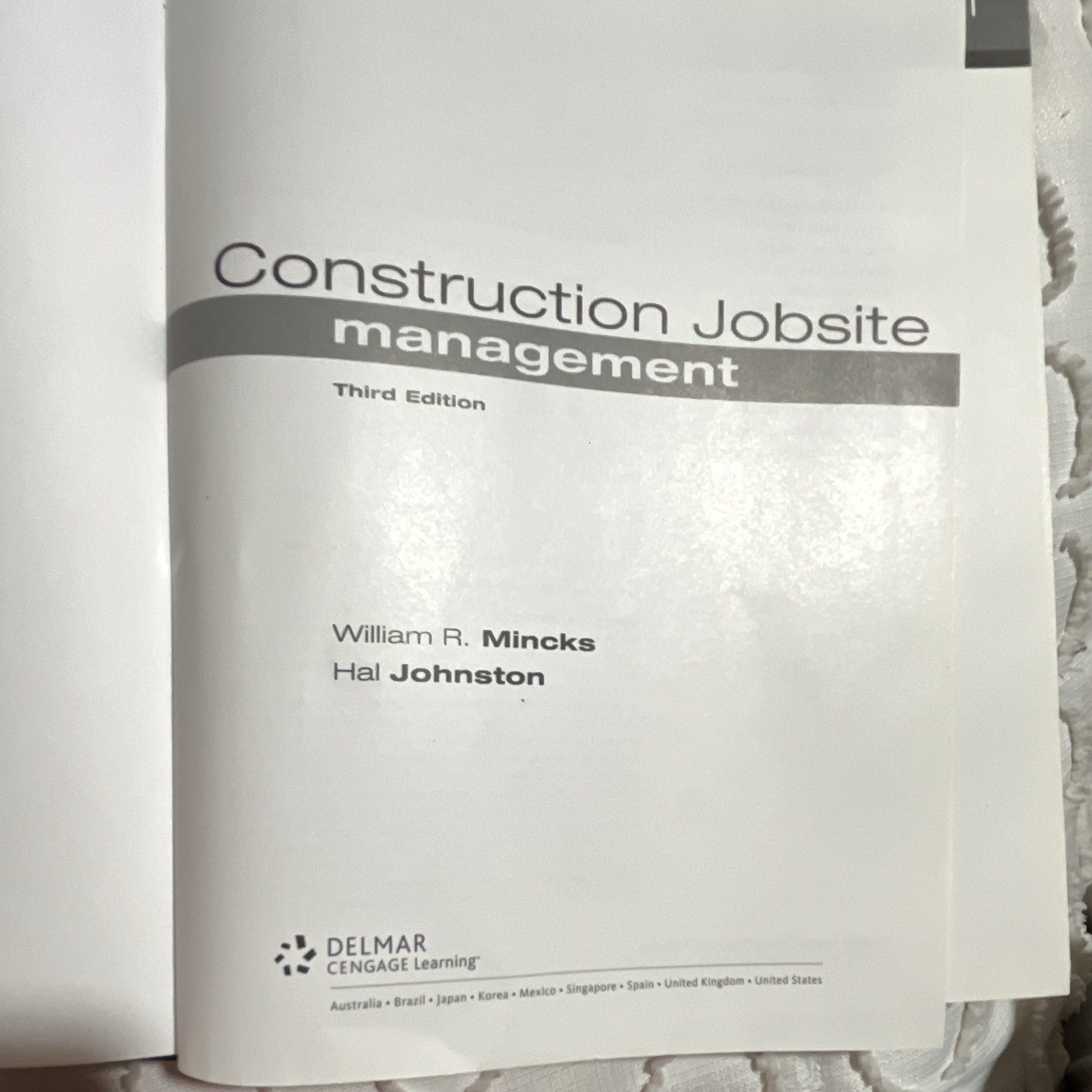 Delmar Cengage Learning Construction Jobsite Management 3rd Ed HC 2004 Mincks