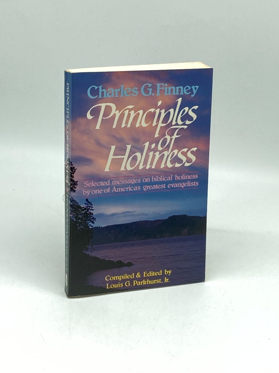 Principles of Holiness Selected Messages on Biblical Holiness