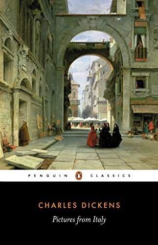 Pictures from Italy (Penguin Classics) By Charles Dickens