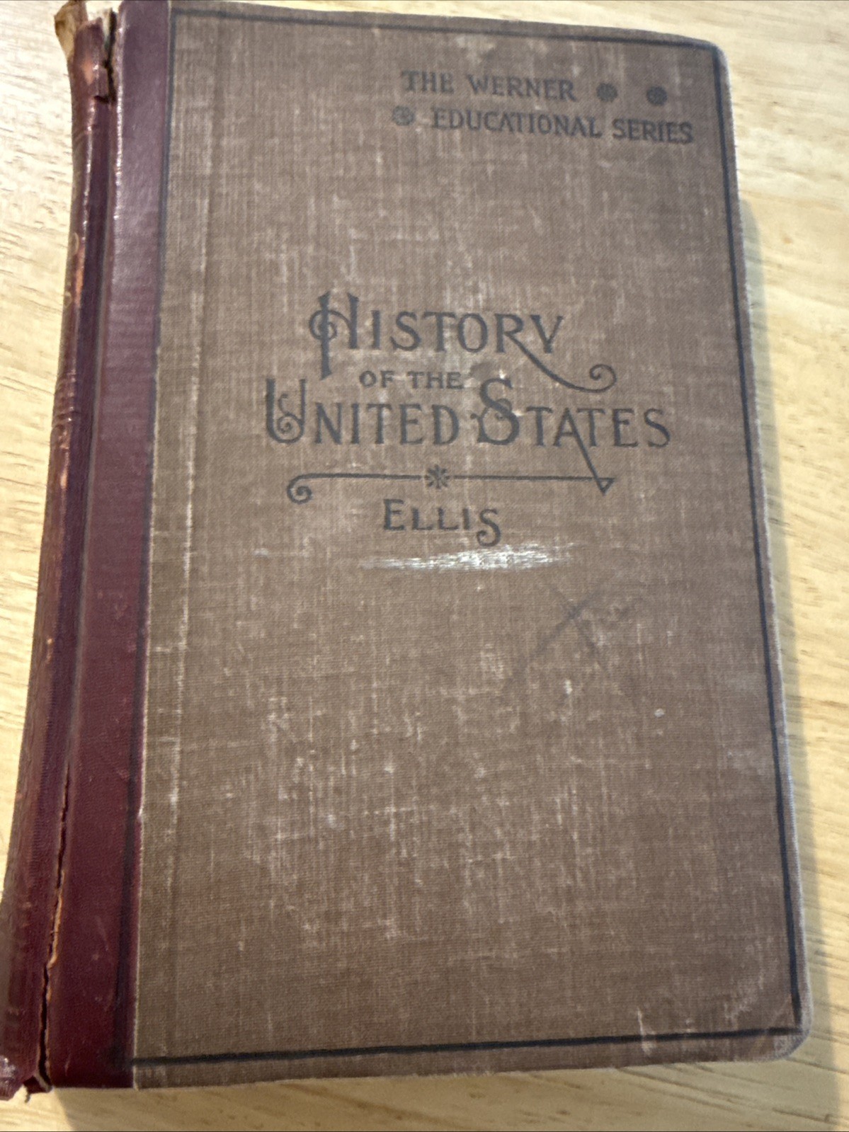 1904 School History Of The United States- Ellis HC Illustrated Werner Pub.
