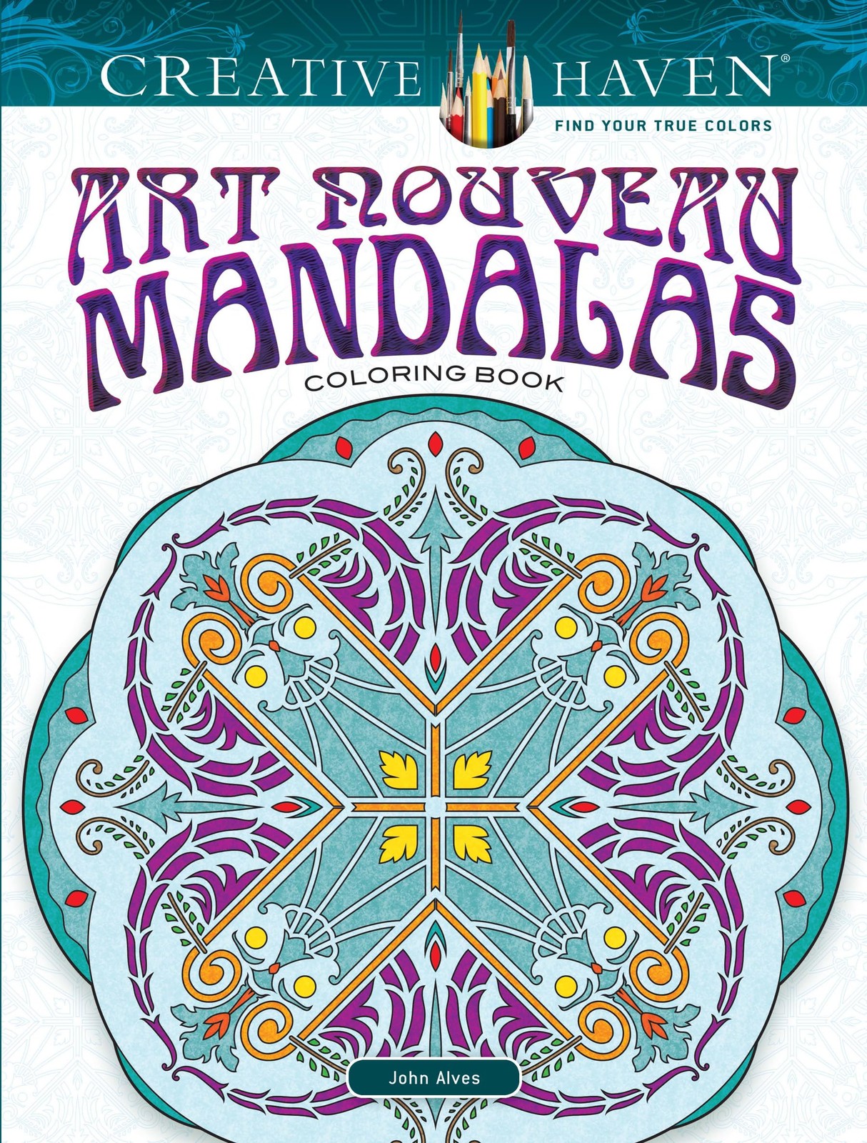 Creative Haven Art Nouveau Mandalas Coloring Book: Relax & Find Your True Co…