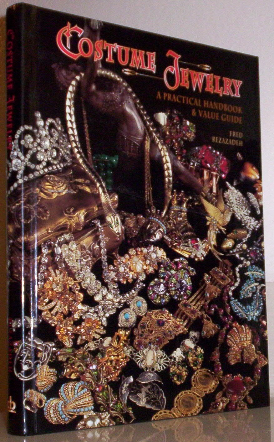 Costume Jewelry: A Practical Handbook & Value Guide