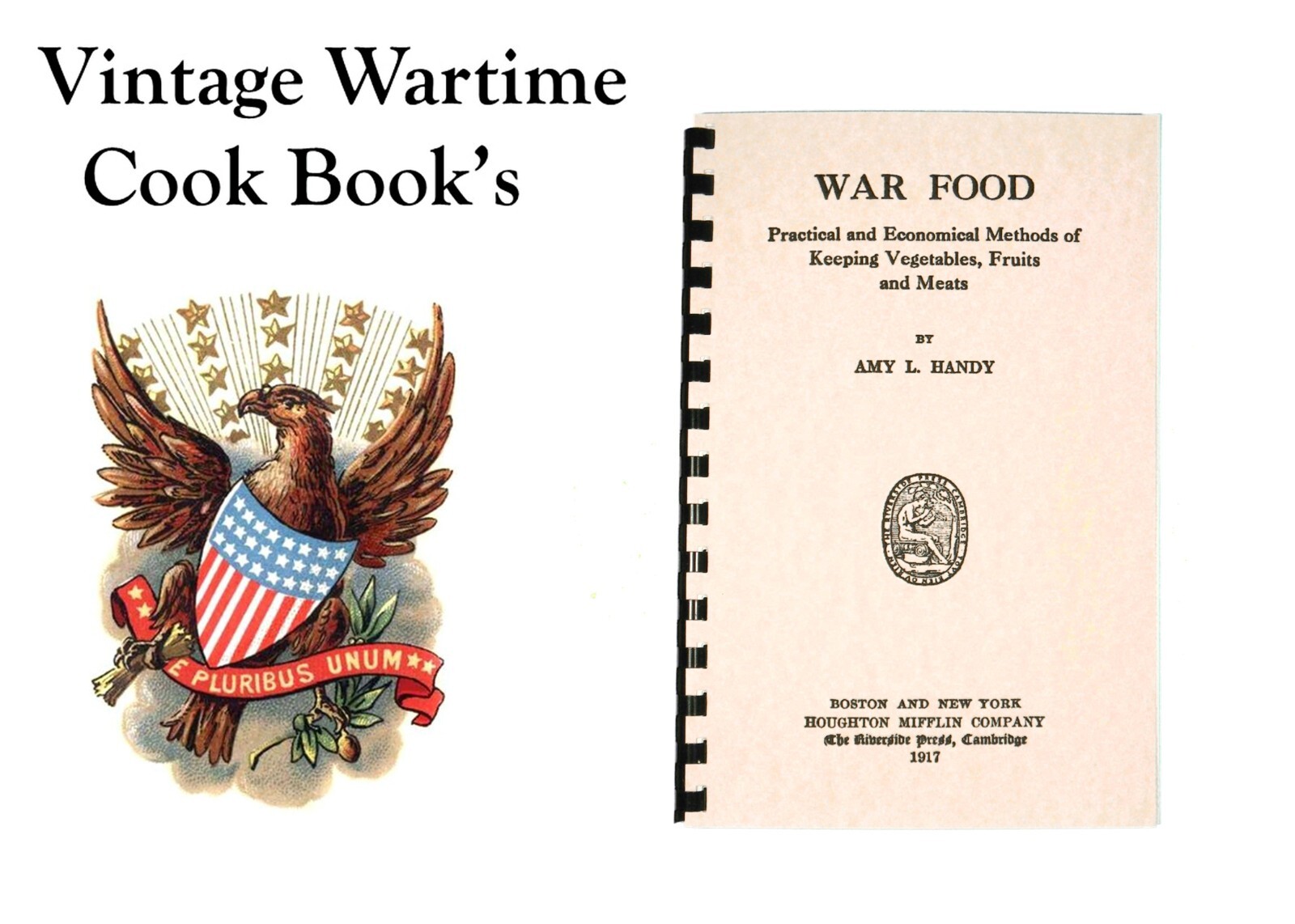 1917 War food (practical and economical methods Of Preserving) 80 page