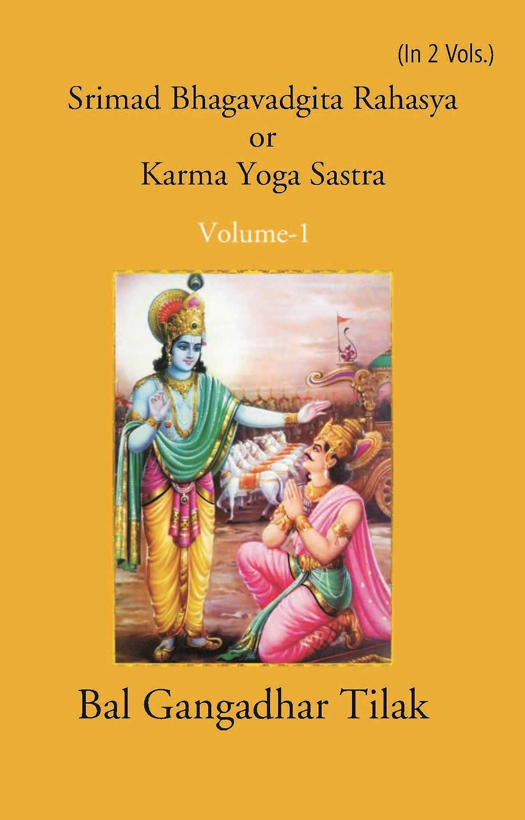 Srimad Bhagavadgita Rahasya Or Karma=Yoga=Sastra V . 1St Hb