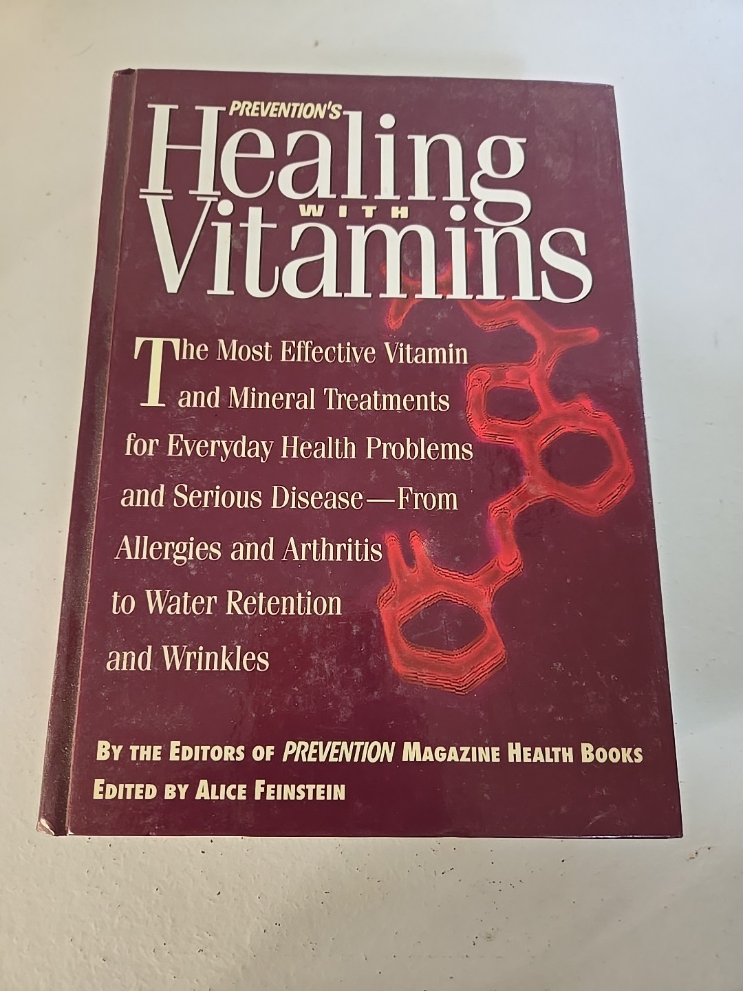 Prevention’s Healing with Vitamins : The Most Effective Vitamin and Mineral…
