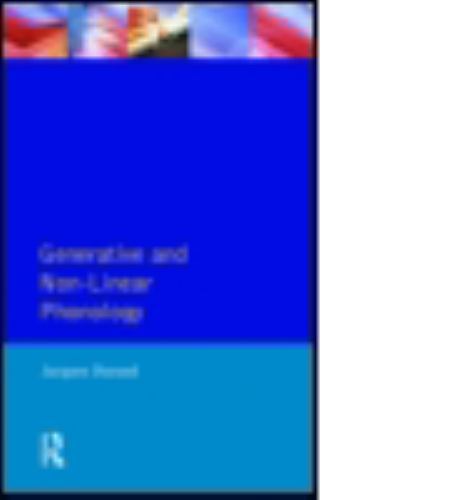 Generative and Non-Linear Phonology by Durand, Jacques