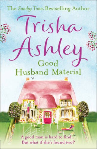 Good Husband Material – Paperback By Ashley, Trisha – GOOD