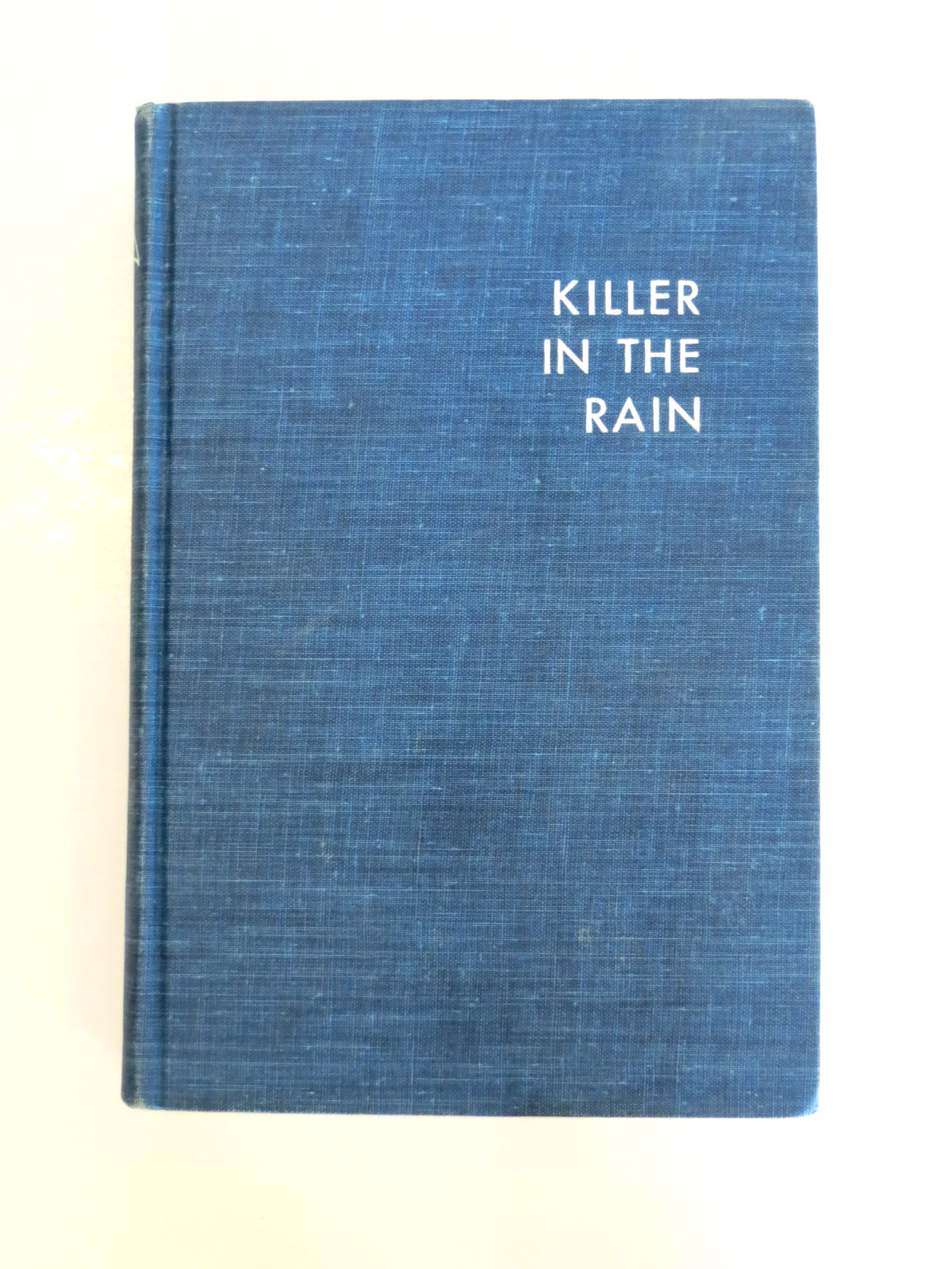 Killer in the Rain Hardcover Book by Raymond Chandler 1964 First Printing
