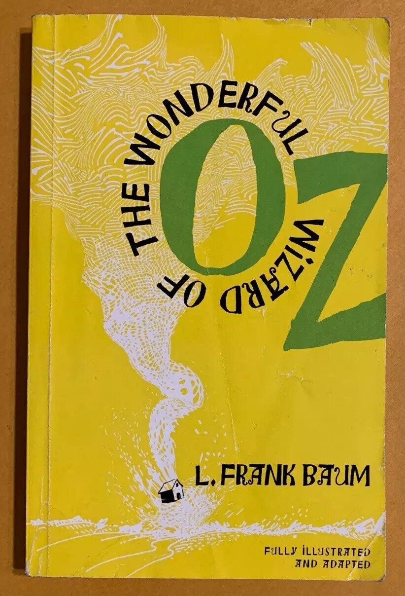 The Wonderful Wizard of Oz by L. Frank Baum ~ Illustrated 5.25 x 8.00 inch PB