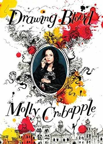 Drawing Blood – Hardcover, by Crabapple Molly – Very Good b
