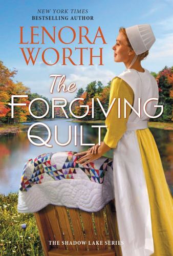 The Forgiving Quilt; The Shadow Lake Series- Lenora Worth, 1420152475, paperback