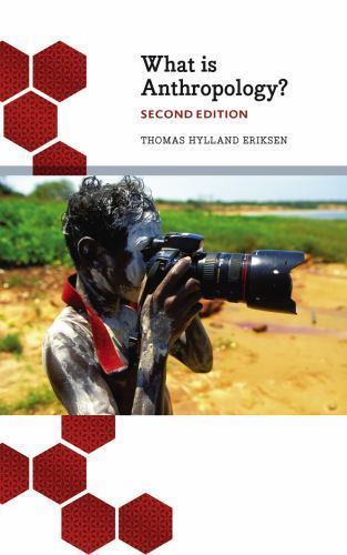 What Is Anthropology?: Second Edition by Eriksen, Thomas Hylland