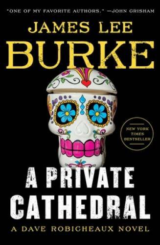 A Private Cathedral: A Dave Robicheaux Novel – Hardcover – GOOD