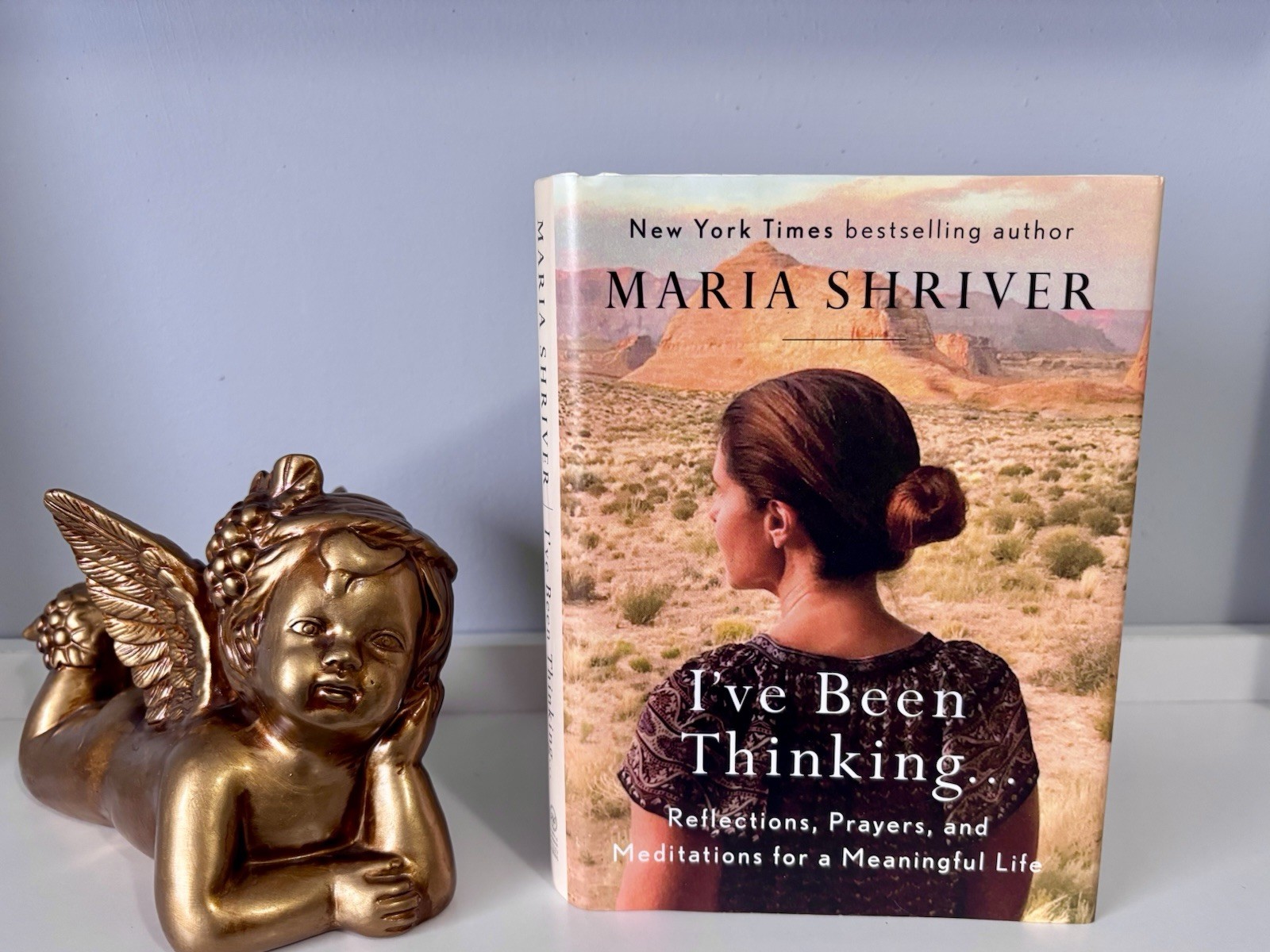 I’ve Been Thinking … By Maria Shriver (2018, HARDCOVER, GOOD)