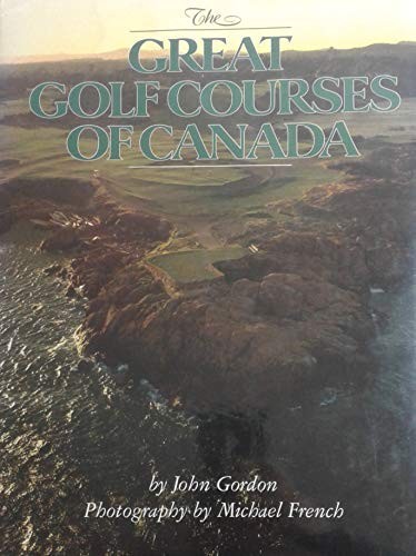 GREAT GOLF COURSES OF CANADA – GOOD