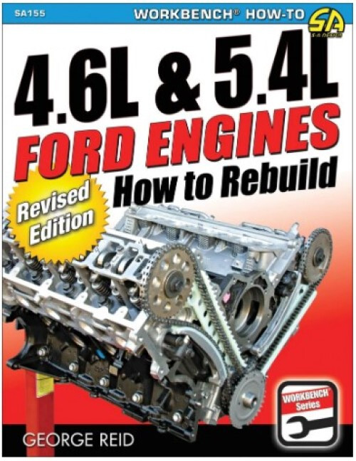 SA155 How to Rebuild 4.6L & 5.4L Ford Modular SOHC & DOHC Engines 2, 3 & 4 Valve