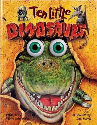 Ten Little Dinosaurs (Eyeball – Hardcover, by Schnetzler Pattie – Acceptable