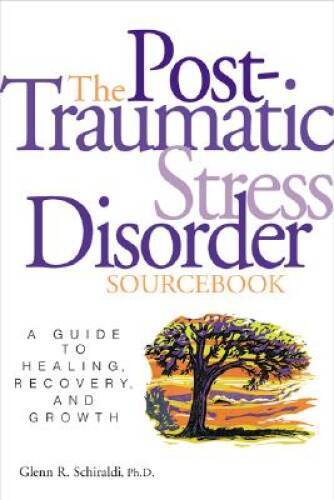 The Post-Traumatic Stress Disorder Sourcebook – Paperback – GOOD