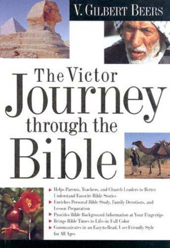 The Victor Journey through the Bible – Hardcover By Beers, V. Gilbert – GOOD