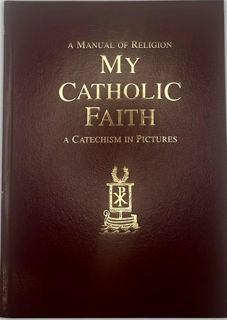 MY CATHOLIC FAITH BY Louis Laravoire HARDCOVER **VERY_GOOD**