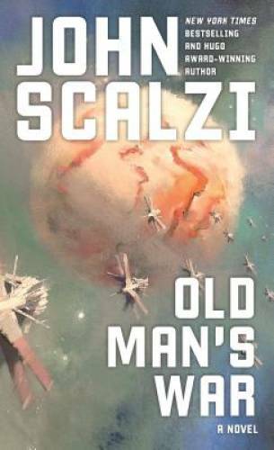 Old Man’s War – Mass Market Paperback By Scalzi, John – GOOD