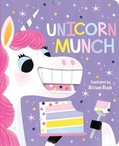 Unicorn Munch (Crunchy Board Books) – Board book By Little Bee Books – GOOD