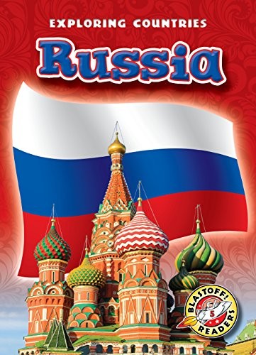 RUSSIA () (BLASTOFF! READERS: EXPLORING COUNTRIES) By Jim Bartell & Full-color