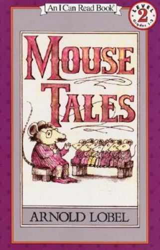 Mouse Tales by Lobel, Arnold