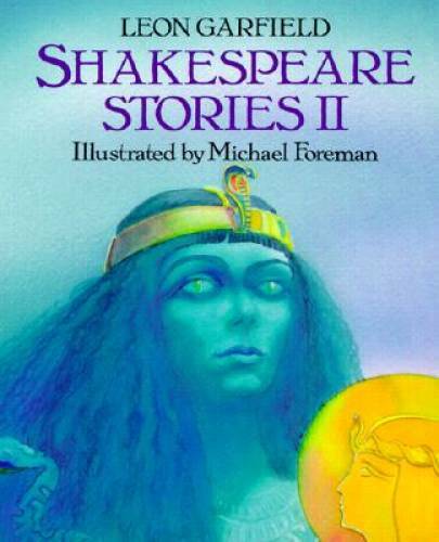 Shakespeare Stories II – Paperback By Garfield, Leon – GOOD