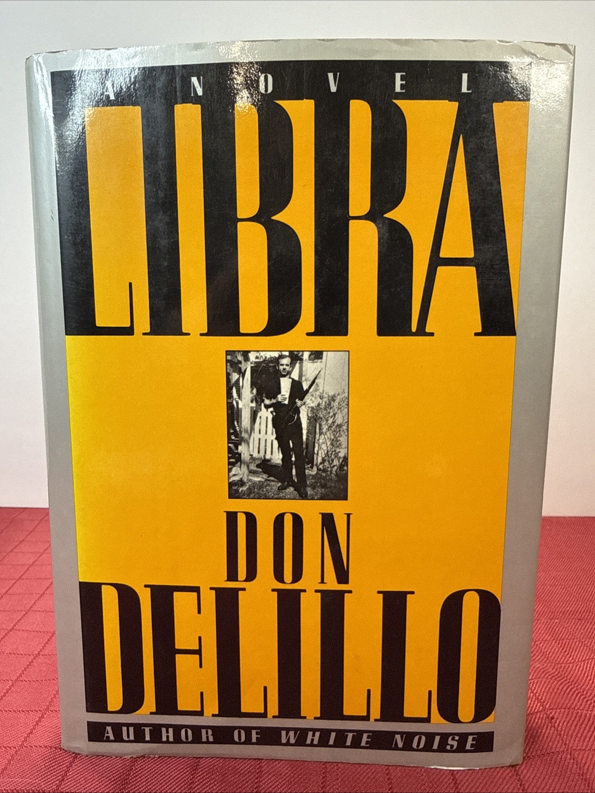LIBRA By Don Delillo (Author Of White Noise) 1988 Viking Pub Hardcover w/DJ