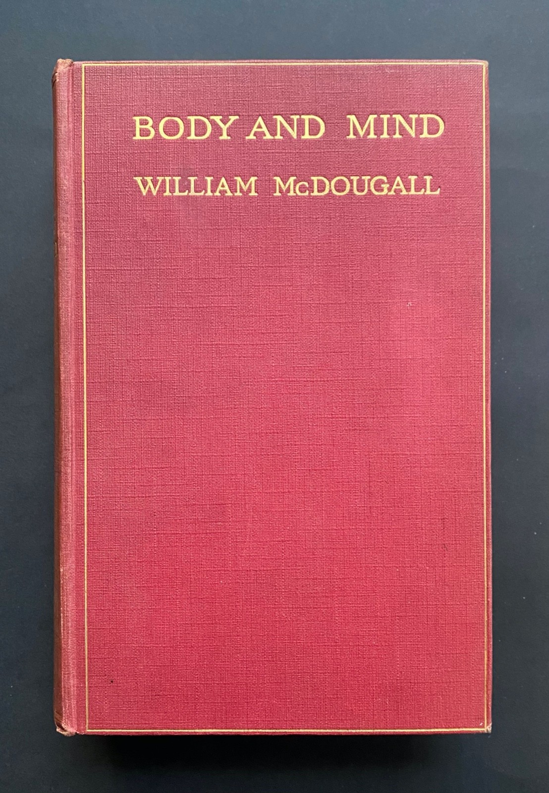 1911 – BODY & MIND – McDougall – 1ST EDITION – Animism – Psychology – Philosophy