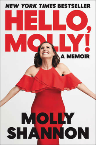 Hello, Molly: A Memoir – Hardcover By Shannon, Molly – GOOD