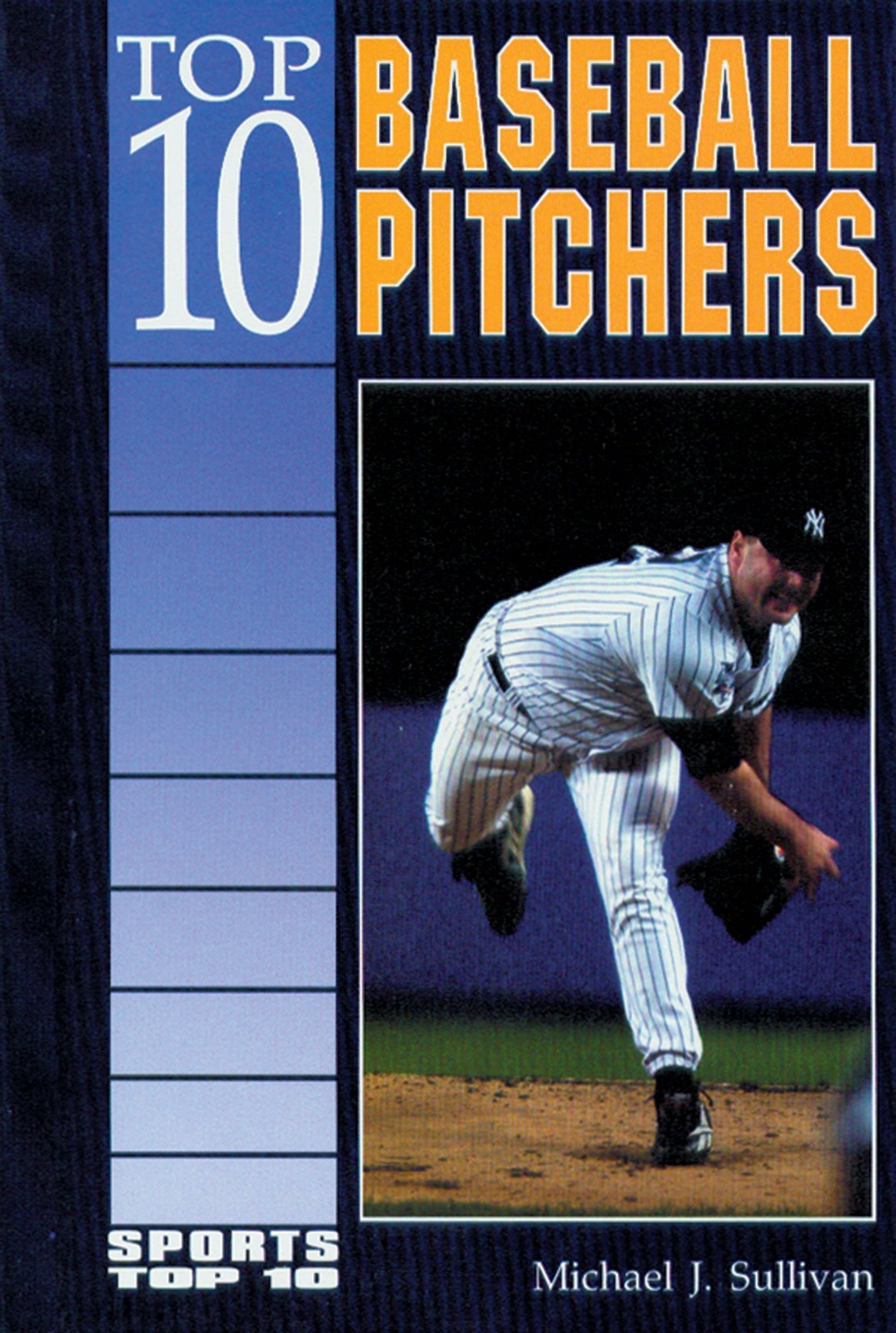 Top 10 Baseball Pitchers (Sports Top Ten)
