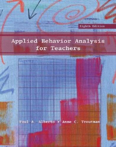 Applied Behavior Analysis for Teachers (8th Edition) – Paperback – GOOD