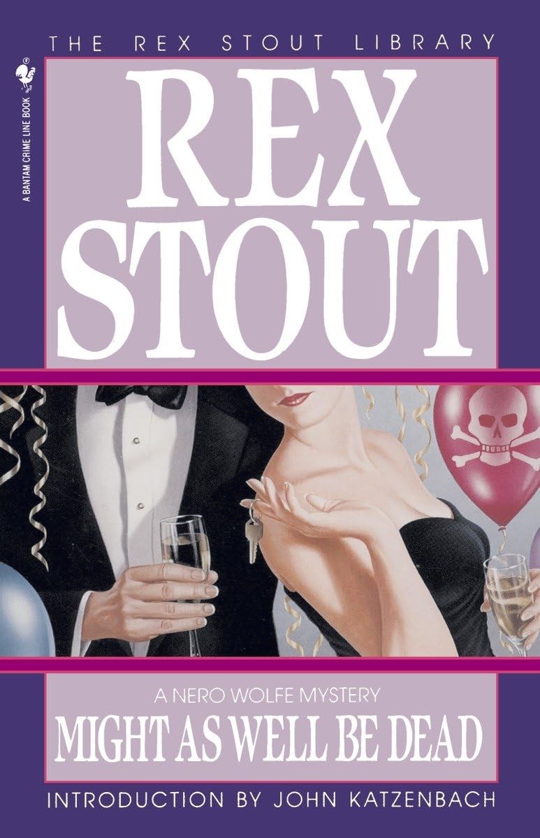 Might as Well Be Dead (Nero Wolfe) – paperback Stout, Rex