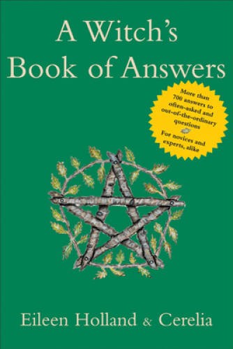 A Witch’s Book of Answers – Paperback By Holland, Eileen – GOOD