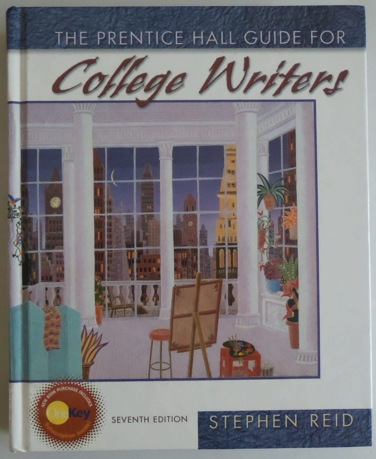 The Prentice Hall Guide for College Writers (7th Edition) – Reid, Stephen – …