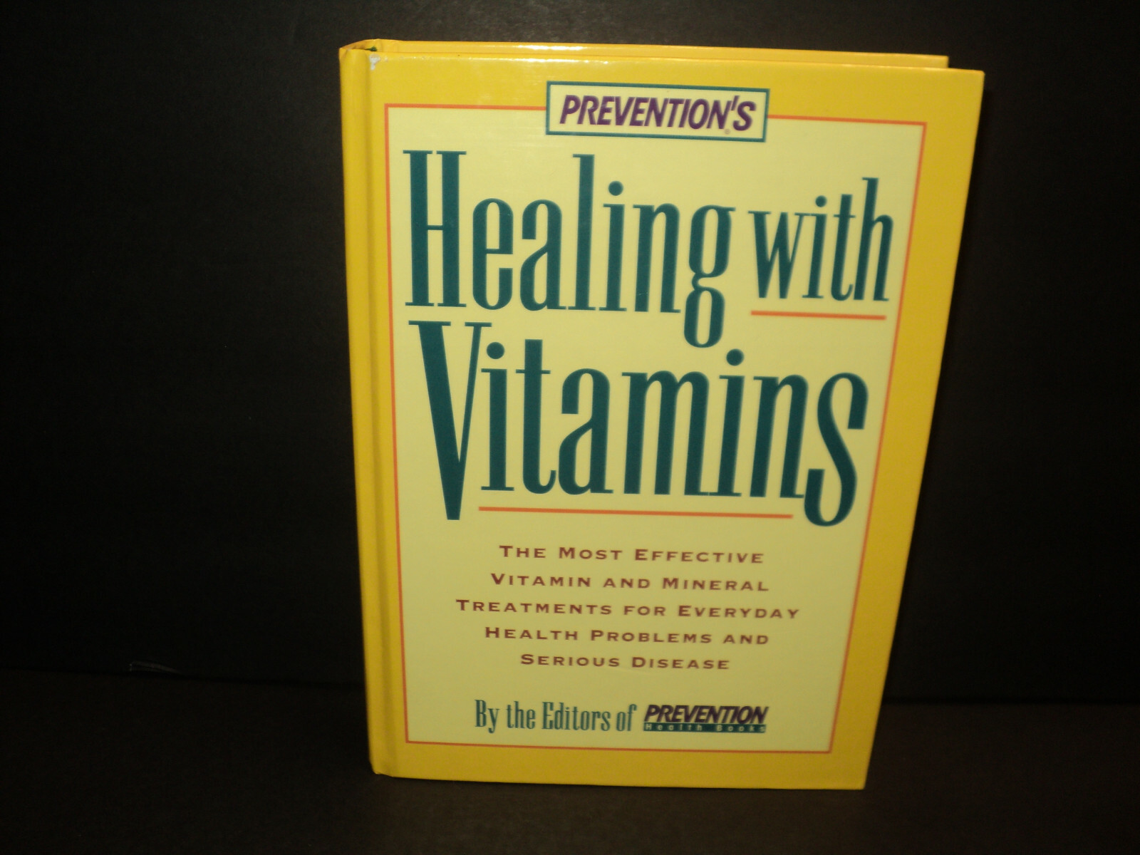 Healing with Vitamins by Prevention, Hardcover, 1996, Excellent!
