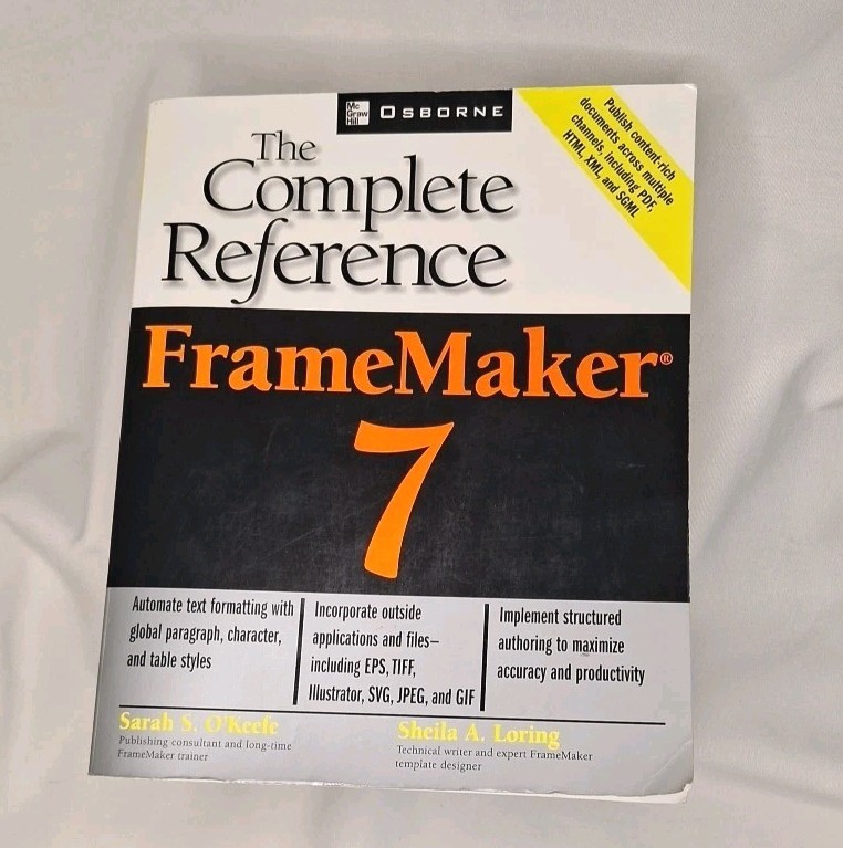 FrameMaker (R) 7 The Complete Reference O’Keefe Loring Frame Maker Seven PB Text
